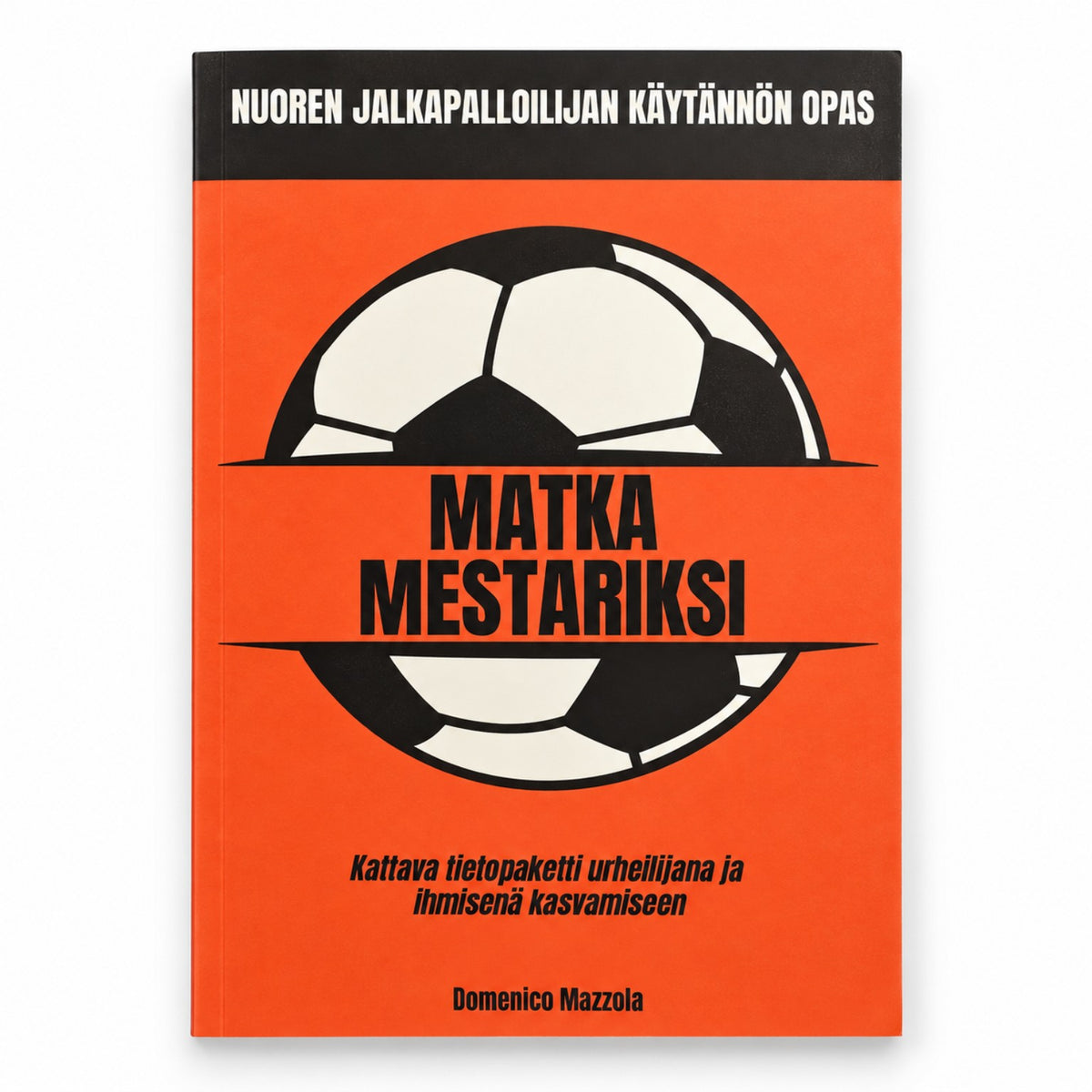 Matka mestariksi -kirjan etukansi